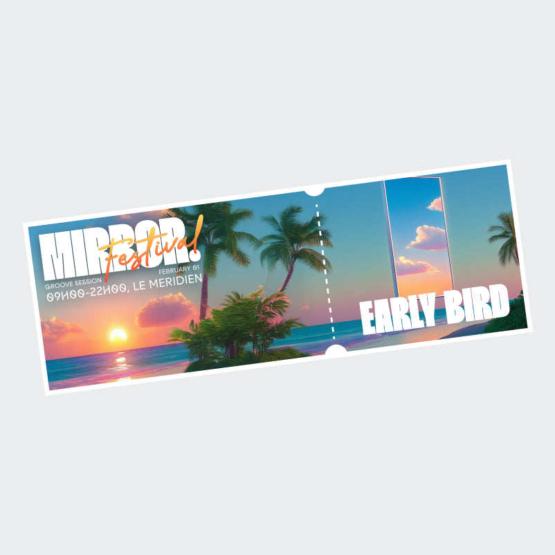 Mirror Festival #1 - Tickets